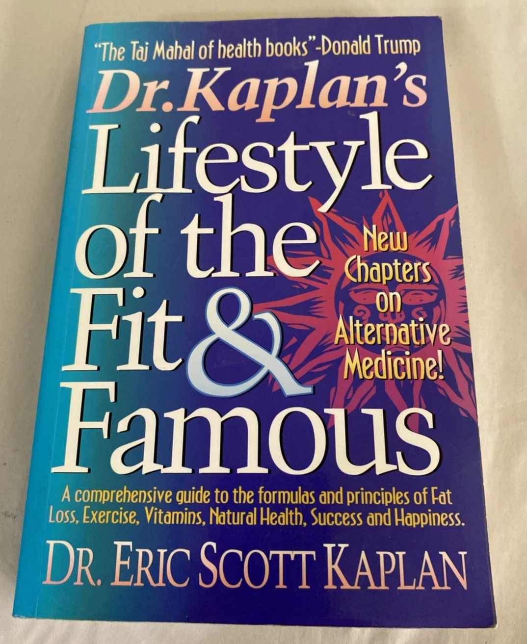 Signed Dr. Kaplan's Lifestyle of the Fit & Famous 1998 1st Trade Paperback