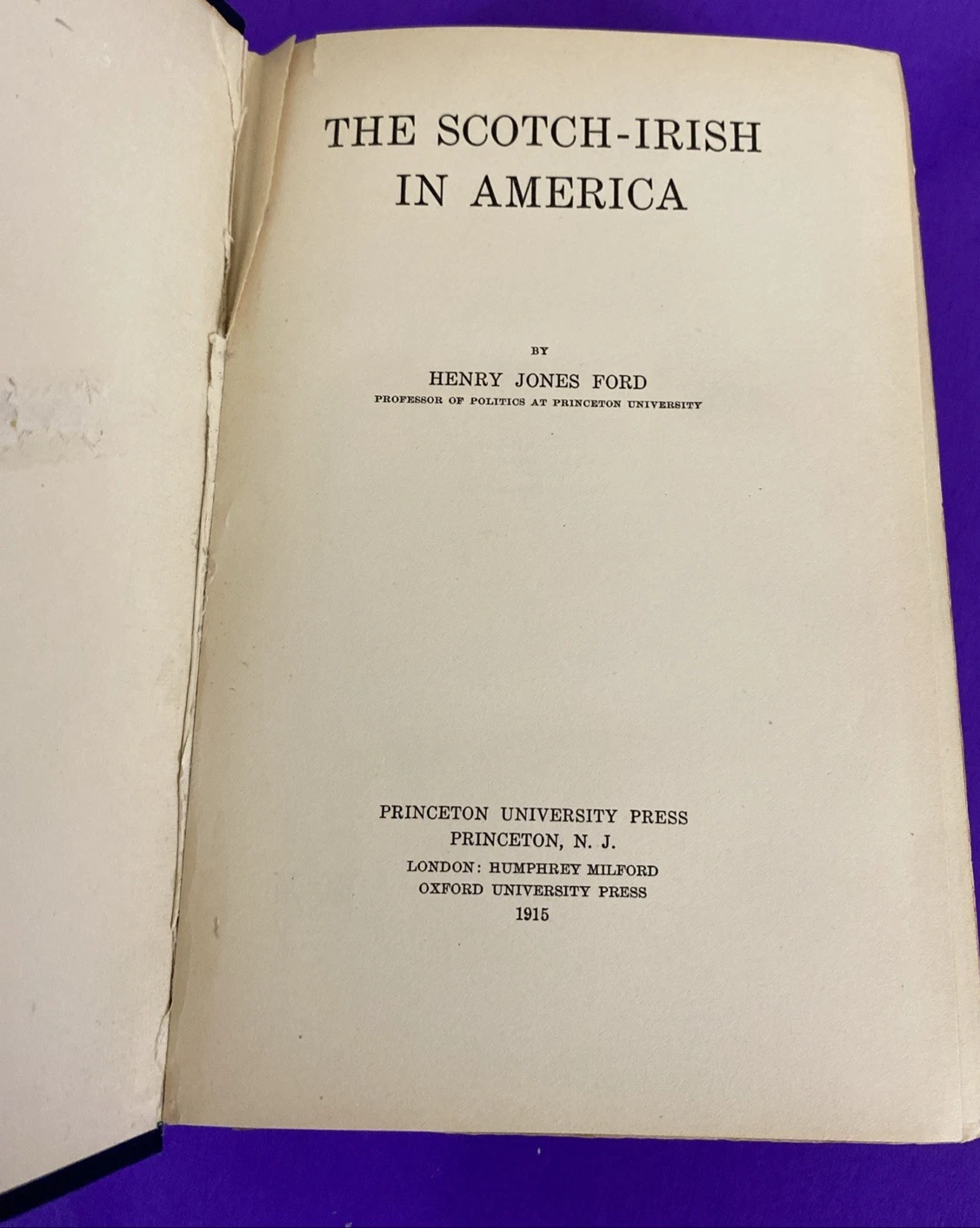 1915 The Scotch-Irish in America Henry Jones Ford 1st Ed, Ulster Scots Genealogy - Image 6