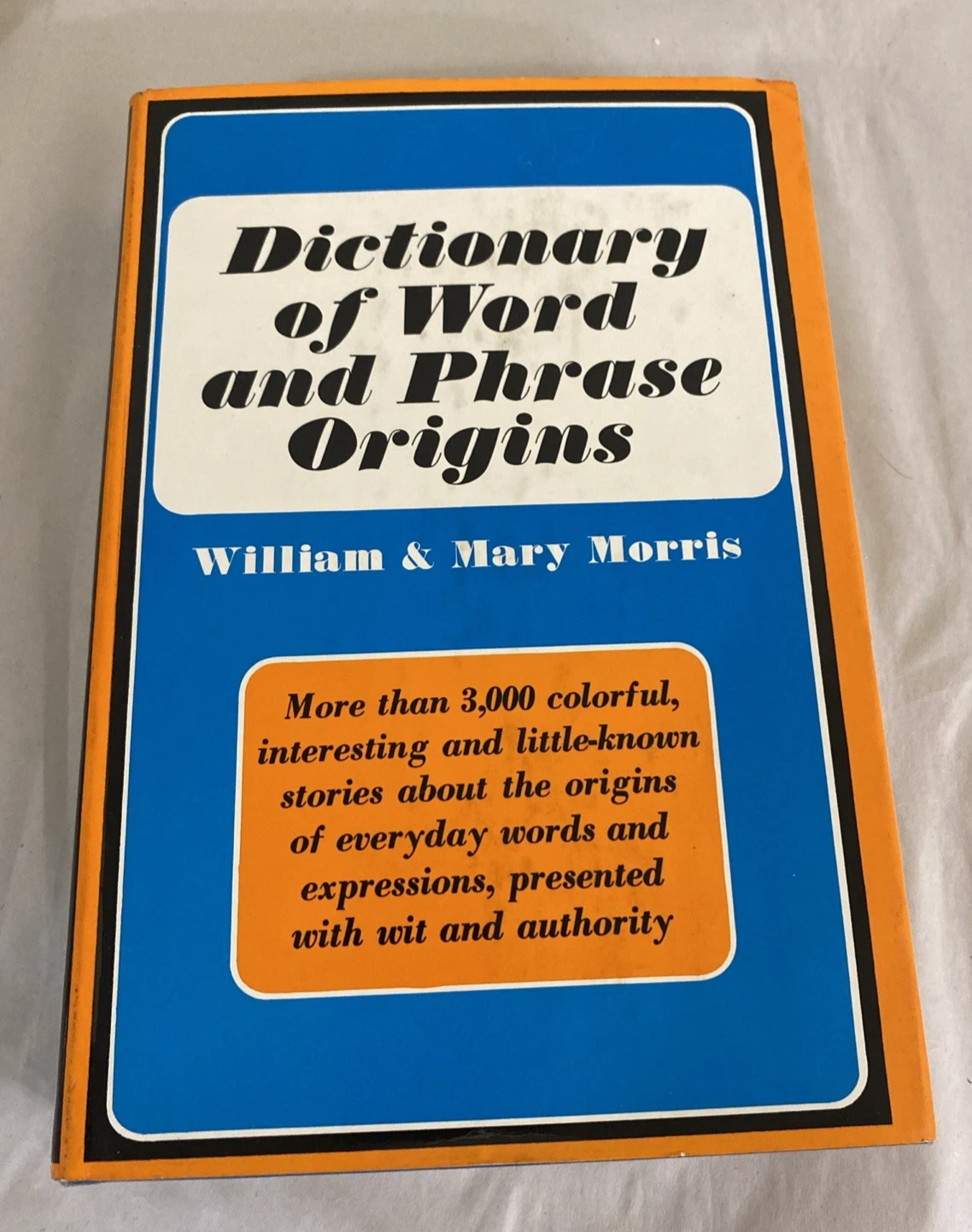 Dictionary of Word and Phrase Origins 3 Vol Set William & Mary Morris HC 1962-71 - Image 5
