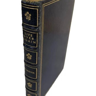 Life Over Again 1951 First Edition Signed by Charles B. Purdom Fine Binding
