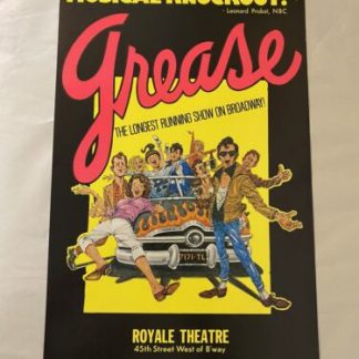 "GREASE” MUSICAL BROADWAY ROYALE THEATRE WINDOW CARD POSTER 14"X22"