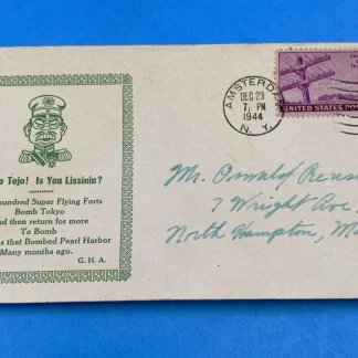 1944 WWII Patriotic Cover 'Hello Tojo' G.H.A. Cachet, Amsterdam N.Y., Scott #924