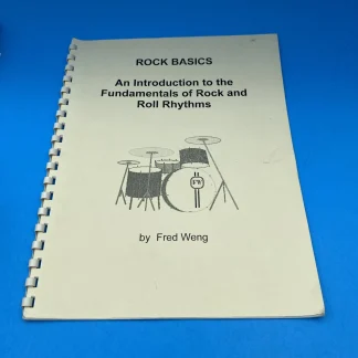 1990 Fred Weng Rock Basics Studies in Rock and Roll Drumset Instruction Workbook