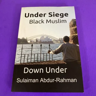 Under Siege Black Muslim Down Under Inscribed 2015 2nd Ed African American Islam