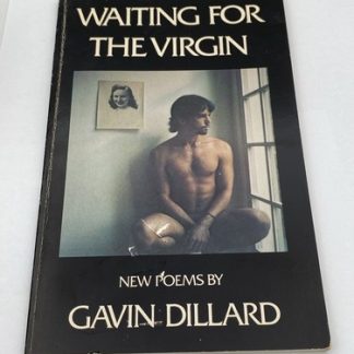 Waiting For The Virgin: New Poems By Gavin Dillard - Inscribed