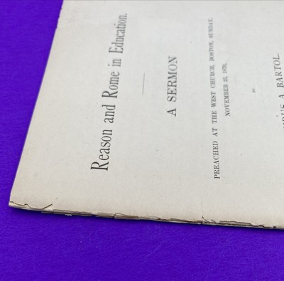 Reason and Rome in Education Sermon 1879 Cyrus A. Bartol West Church Boston Rare - Image 2