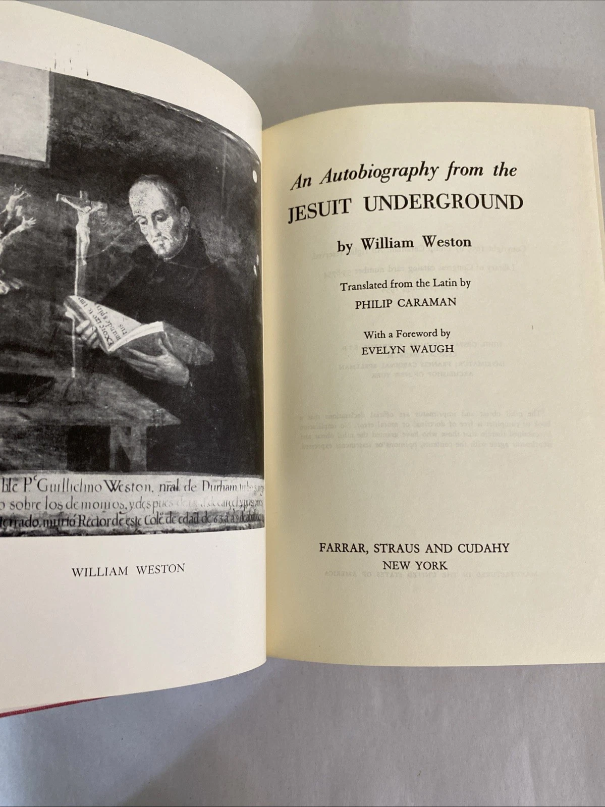 AN AUTOBIOGRAPHY FROM THE JESUIT UNDERGROUND by William Weston - 1955 - 1st Prnt - Image 7