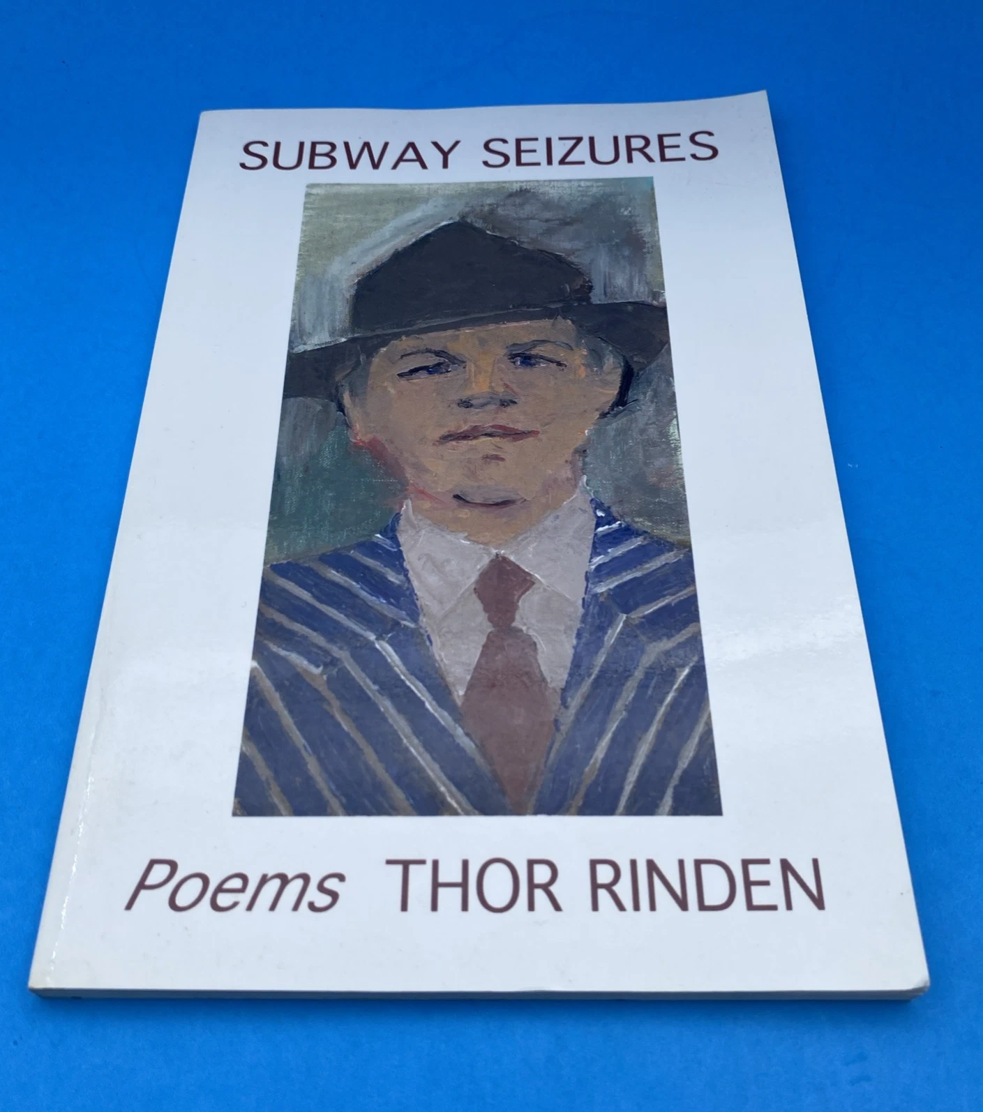 Subway Seizures Poems Thor Rinden Inscribed 2009 Presentation Copy Rare PB Book