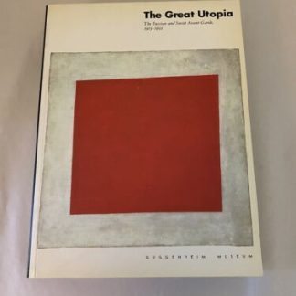 The Great Utopia: The Russian and Soviet Avant-Garde, 1915-1932