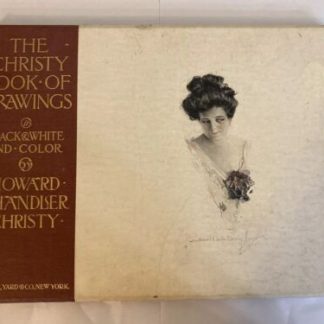 1908 The Christy Book of Drawings: Pictures in Black & White and Color