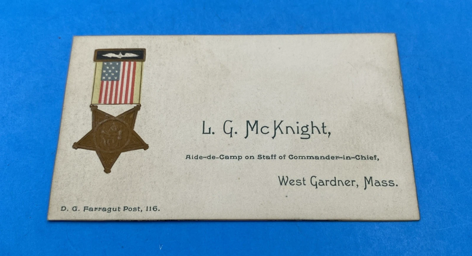 G.A.R. Calling Card L.G. McKnight Aide-de-Camp, Farragut Post 116 Gardner MA USA