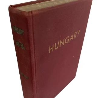 Hungary Land of Contrasts 1936 Grace Humphrey Scott and More Red Cloth Book