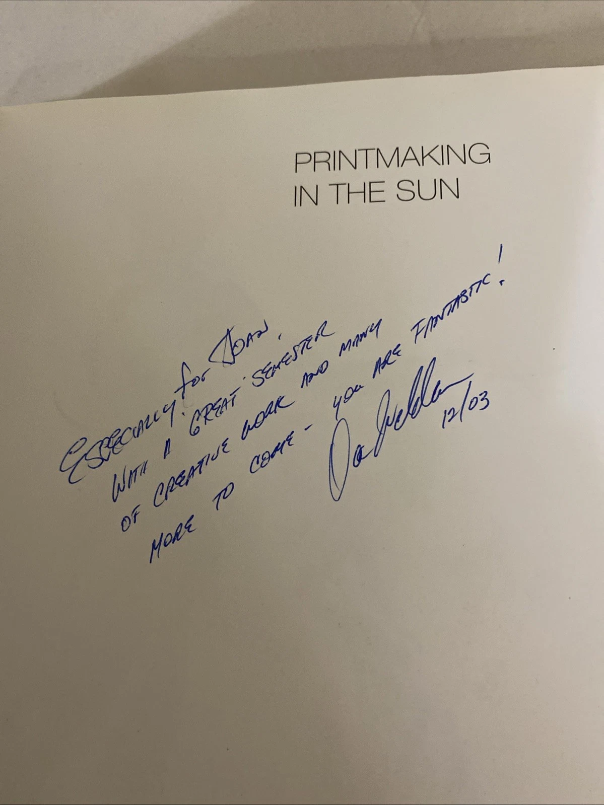 Printmaking in the Sun 2001 1st Signed Inscribed Dan Welden Solarplate Book - Image 3