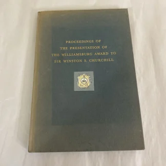 1957 Williamsburg Award to Winston Churchill Proceedings w/ Trustees Card Insert