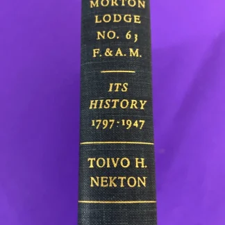 Morton Lodge No 63 F&AM Masonic History 1797-1947 Hempstead NY Toivo H Nekton HC