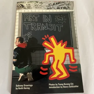 Art in Transit 1984 First Edition Keith Haring Subway Drawings Harmony Books USA