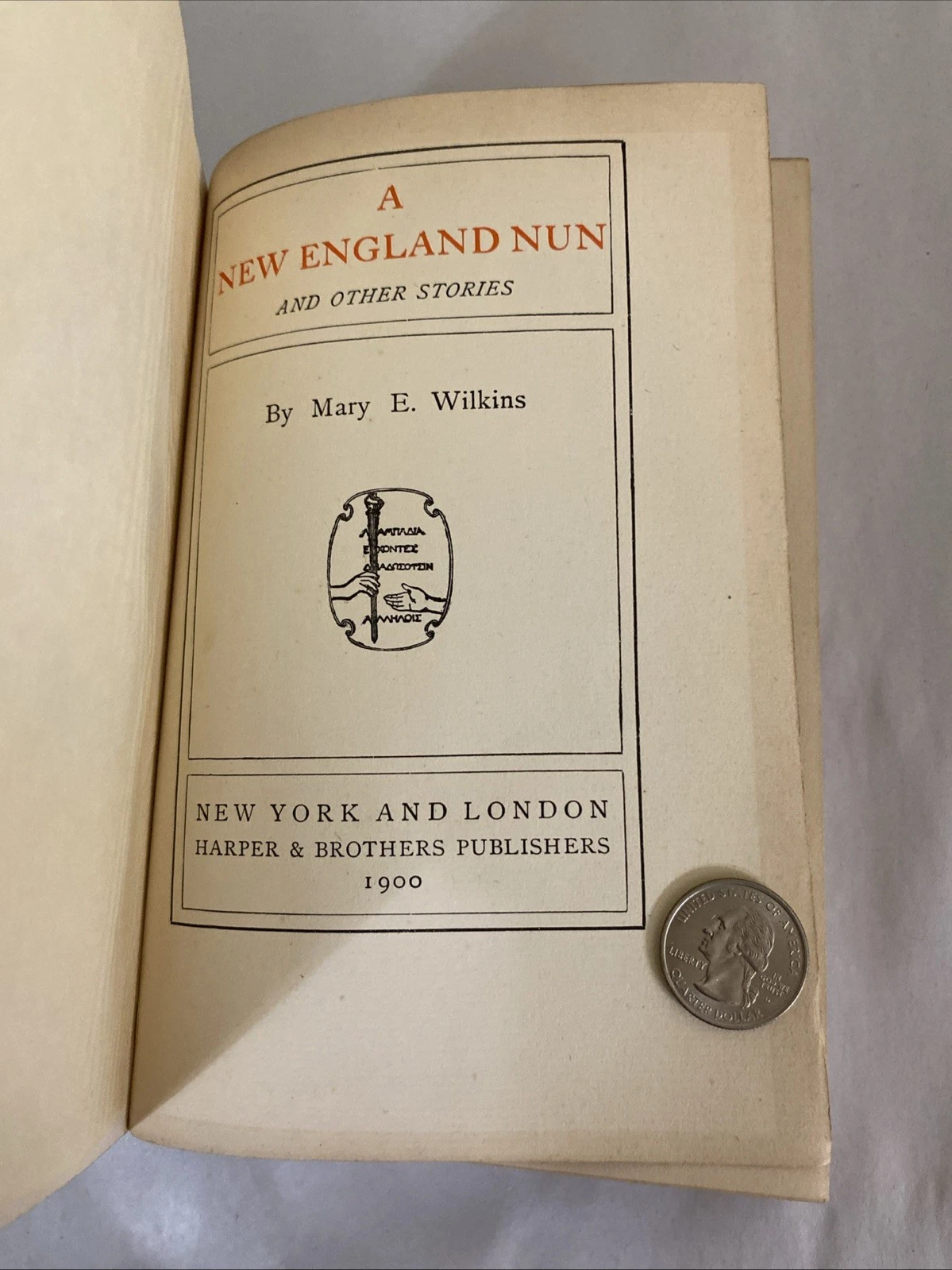 1900 A New England Nun & Other Stories — Mary E. Wilkins, Harper & Brothers - Image 4